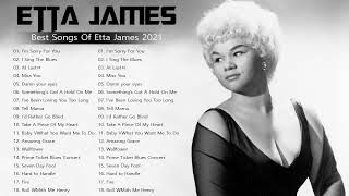 Etta James || Etta James Greatest Hits Full Album | Best Songs Of Etta James 2022