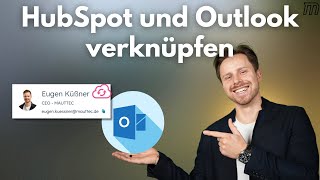 HubSpot mit Outlook verknüpfen! Step by Step