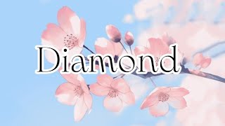 Diamond - rhianna (Lyrics)