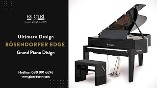 Bösendorfer Edge - Đàn Piano Tương Lai