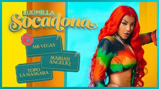 LUDMILLA, Mariah Angeliq, Topo La Maskara - Socadona feat. Mr Vegas (Official Music Video)