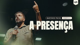 Somos o Povo da Presença | Gustavo Paiva