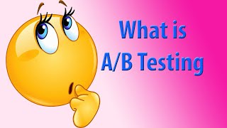 A/B testing - Simple Explanation