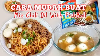 Jangan Sampe Benyek!!Cara Mudah Buat Mie Chili Oil #miechilioilfishball #resepviral