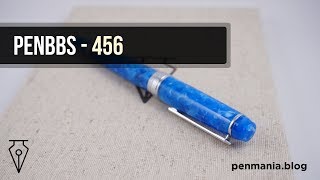 PenBBS 456 - Fountain pen review