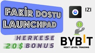 25X POTANSİYELLİ LAUNCHPAD KAYIT OLAN HERKESE 20$ BONUS - Bybit