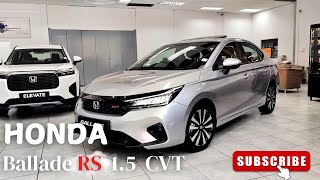 Honda Ballade RS 1.5 CVT | Honda City | Review | Features | Reliable car in 2024