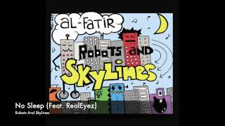 Al-Fatir - No Sleep Feat. RealEyez [Prod. Jaynez]