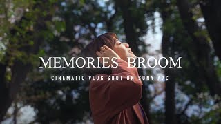 MEMORIES BROOM | Cinematic Vlog | Sony A7C | TAMRON 28-75 F2.8 | CINE4