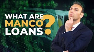 What are ManCo Loans?