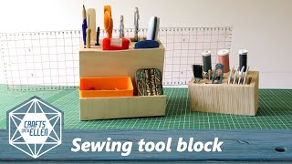 Making a knife block for my sewing tools