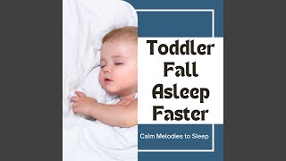 Toddler Fall Asleep Faster