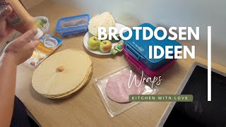 Brotdosenidee für Kinder / Meal Prep / Wraps / Kitchen With Love ❤️