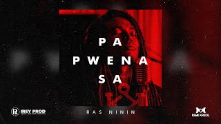 Ras Ninin - Pa Pwena Sa (Extre)