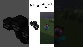 wither or with out her? #fy #fyp #minecraft #shorts