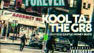 KOOL TAJ THE GR8 - FOREVER