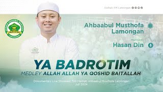 YA BADROTIM - ALLAH ALLAH YA QOSHID BAITALLAH - HADRAH AM LAMONGAN