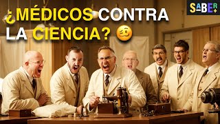 ¿Por qué los doctores estuvieron contra la ciencia? 😡🩺 #historia