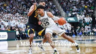 Michigan State vs. Iowa Preview - B1G Basketball