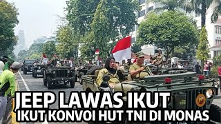 Jeep Peninggalan  Perang Dunia Ke II Ikut Ramaikan HUT TNI Ke 79 di Monas