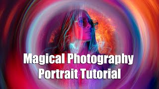 Fiber Optic Light Painting Portrait Tutorial