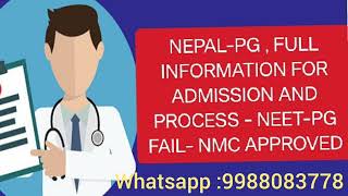 Study MD MS In Nepal, FULL INFORMATION FOR FEE ADMISSION AND PROCESS - NEET-PG FAIL- NMC APPROVED