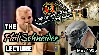 Phil Schneider | Underground Bases | Killed 2 Grey Aliens