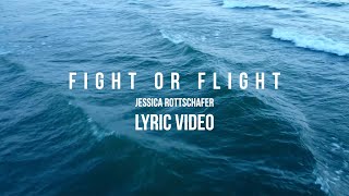 "Fight or Flight" Lyric Video