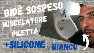 Bidè sospeso :Come  cambiare rubinetto piletta e sifone e rifare il silicone intorno