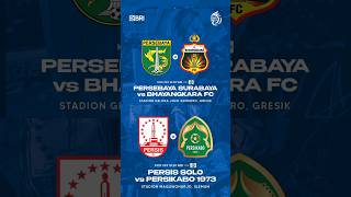 Jadwal Liga 1 Hari Ini - Persebaya vs Bhayangkara FC - Persis Solo vs Persikabo #shorts