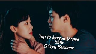 Top 10 korean Drama with crispy Romance #kdrama #romance #subscribe