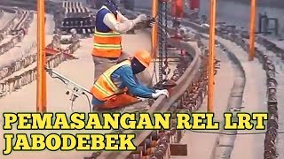 Kemajuan Progres LRT JABODEBEK Memasuki Tahap Pemasangan Rel Perlintasan Di beberapa Titik