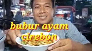 BUBUR AYAM CIREBON NIKMATNYA BIKIN NAGIH#munaimsukses