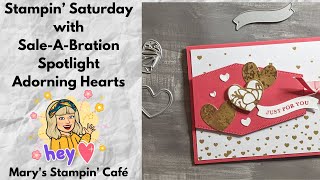 Stampin' Saturday Sale-A-Bration Spotlight with Adoring Hearts Amazing Products! | Stampin' Up!