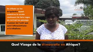 Quel visage de la démocratie en Afrique