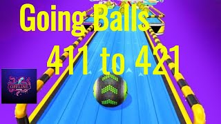 Going balls levels 411 to 421 Gameplay | #goingballs #offlinegaming #ballgame