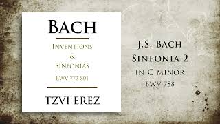 BACH: Sinfonia 2 in C Minor, BWV 788 | Tzvi Erez (4/30)