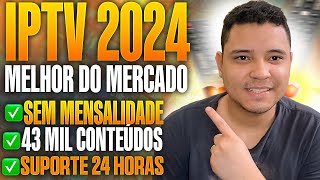 MELHOR IPTV - ESSA É A MELHOR IPTV DO MERCADO EM 2024, NÃO TRAVA, SEM MENSALIDADE!