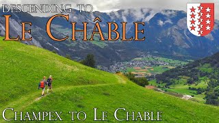 Walking through Wildflowers from Champex to Le Chable | The Haute Route | Ch.6