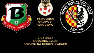 KS BROCHÓW - MKS SOŁTYSOWICE, ZAPOWIEDŹ