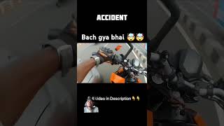 Duke 200 Accident || Ktm bike || WhatsApp status #viralshorts