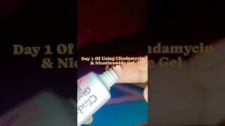 Using Clindamycin Nicotinamide Gel #girls #skincare #acne