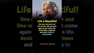 LIFE is Beautiful 😍 | APJ ABDUL KALAM | #shorts #apjabdulkalam