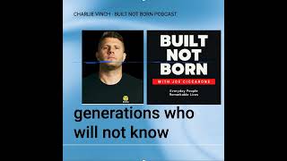 Built Not Born Podcast (Episode #98):  Charlie Vinch - Gratitude, Tony Robbins & Jiu Jitsu