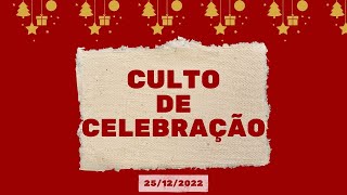 25.12.2022 - Celebração