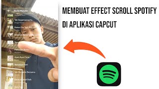 Cara Membuat Effect Scroll Spotify Di Aplikasi Capcut Terbaru