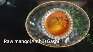 Raw mango- Ambli Gashi| Side dish for unsweetened rice pudding | konkani recipe