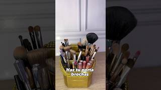 PORTA BROCHAS RECICLADO #beautyhacks #hacks #diy #diycrafts #diyprojects #diyorganizers