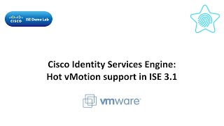 Using VMware Hot vMotion to Move ISE 3.1 Between Hosts