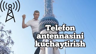 Telefon antennasini kuchaytirish